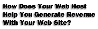 How Does Your Web Host Help You.gif (10652 bytes)